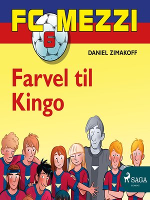 cover image of FC Mezzi 6--Farvel til Kingo